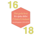 Handlingsplanen Det goda livet för de mest sjuka äldre i Västra Götaland 2016-2018.